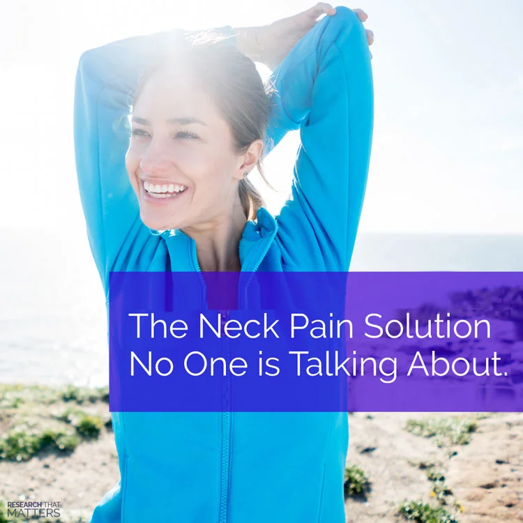 The Neck Pain Solution No One Is Talking About